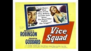 Vice Squad 1953 Film Noir Crime Film Starring Edward G. Robinson
