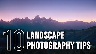 10 Landscape Photography Tips