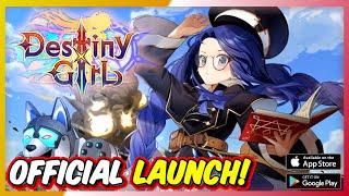 Destiny Girl Official - First Impressions Gameplay AndroidIOS