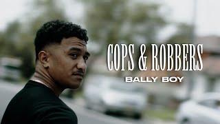 BALLY BOY - Cops & Robbers Official Music Video