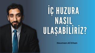 İç Huzura Nasıl Ulaşabiliriz? Nouman Ali Khan Türkçe altyazılı #noumanalikhan #kuran