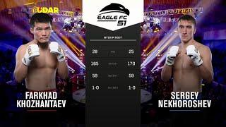 Farkhad Khozhantaev vs Sergey Nekhoroshev  #EagleFC51 Full Fight