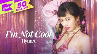 HyunA _ I’m Not Cool  현아  스페셜클립  퍼포먼스  Special Clip  Performance  P NATION