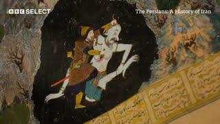 Shahnameh The Epic Of The Persian Kings  The Persians A History Of Iran  BBC Select