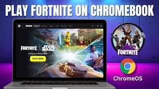 How to Play Fortnite on Any Chromebook or ChromeOS Device