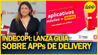 INDECOPI presenta una guía para aplicativos de delivery en el Perú