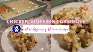 WW FRIENDLY CHICKEN STUFFING CASSEROLE HOLIDAY RECIPE