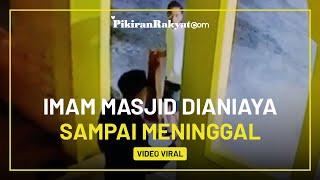 Imam Masjid Dianiaya oleh Pemuda Tak Dikenal Kejadian Sebelum Salat Subuh Terekam CCTV
