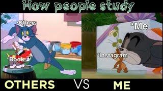 How others study VS how I study Tom and Jerry funny meme 