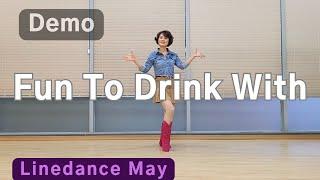 Fun To Drink With Line Dance Absolute Beginner  Maggie Shipley - Demo