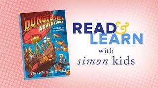 Dungeoneer Adventures 3 read aloud with Ben Costa and James Parks  Read & Learn with Simon Kids