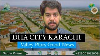 GOOD NEWS FOR  DHA CITY KARACHI  DCK VALLEY SHIFTED PLOTS  #dhacitykarachi #dhakarachi #Arylaguna