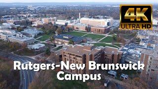 Rutgers University–New Brunswick  4K Campus Drone Tour