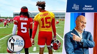 Rich Eisen What Hollywood Brown’s Arrival Means for Chiefs’ 3-Peat Chances  The Rich Eisen Show