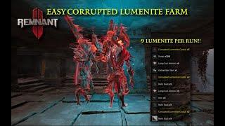 Remnant 2 FAST & EASY Corrupted Lumenite Farm  9 Lumenite Per run