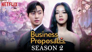 A Business Proposal Season 2 2024 Official Trailer  Ahn Hyo Seop  Kim Se Jeong  Netflix