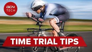 Time Trial Tips & Hacks  How To Make Yourself Faster On A TT Or Road Bike