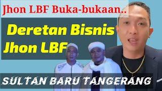 Apa Bisnis Jhon LBF Sang Mualaf yang Tajir itu? Berikut Sejumlah Usahanya