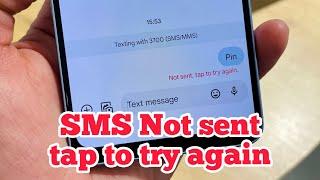 How to Fix Message Not sent tap to try again  Why is SMS not sent?