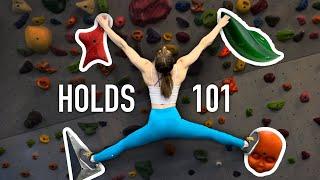 BEGINNERS GUIDE TO CLIMBING HOLDS