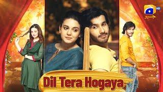 Romantic Film  Dil Tera Hogaya  Feroze Khan - Zara Noor Abbas  Geo FIlms