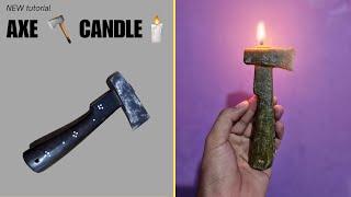 Axe Candle  How to make a candle