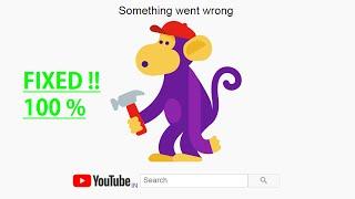 Something Went Wrong Youtube Studio Fixed   Oops  Chrome  Monkey Error