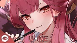 Nightcore - U + ME KILLBOY - Lyrics