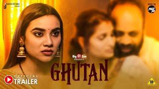 Ghutan  Official Trailer  Web Series  Streaming Now