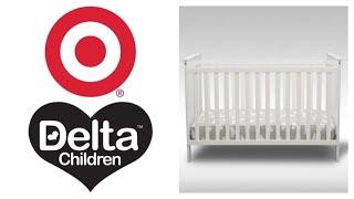 Delta Children 3 in 1 Convertible Crib  Step by step Instructions and Assembly