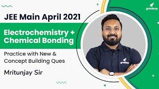 Electrochemistry & Chemical Bonding  Conceptual Questions and Tips   JEE Main 2021  Gradeup