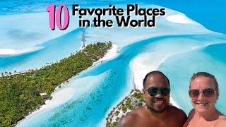 Top 10 Best Places to Visit in the World 2023