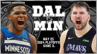 Dallas Mavericks vs Minnesota Timberwolves Full Game 3 Highlights  May 26  2024 NBA Playoffs