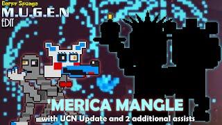 M.U.G.E.N Edit - Merica Mangle with UCN Update + 2 AR goodies mini-collab with @greenfurredtanuki 