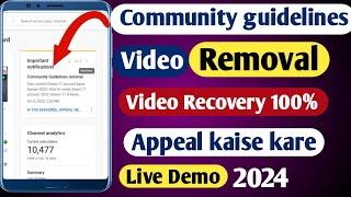 Community guidelines Removal 2024  Appeal a community guidelines video removal  guidelines removal