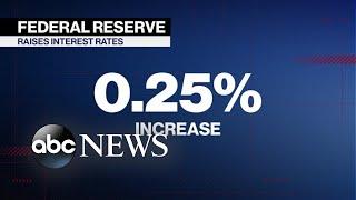 Federal Reserve announces interest rate hikes