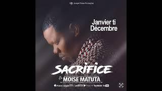 Moise Matuta - janvier ti décembre  audio officiel