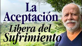 El poder de la aceptación- Reflexión