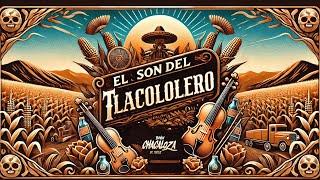 Banda La Chacaloza De Jerez - El Son del Tlacololero