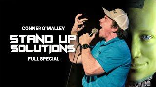 Stand Up Solutions  Full Special  Conner OMalley