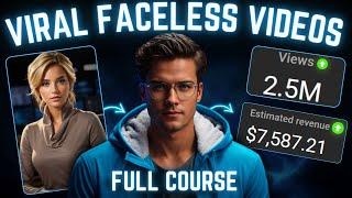 How To Make $10kmonth with VIRAL Faceless Videos FULL COURSE