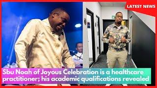 Sbu Noah of Joyous Celebration is a healthcare practitioner his academic qualifications revealed