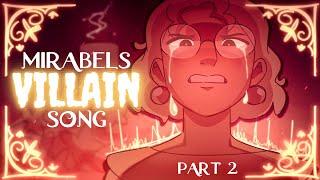 MIRABELS VILLAIN SONG PART 2 - Nothing Left to Lose  Song by Lydia the Bard and Ben