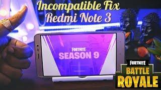 How to Play Fortnite Season 9 on Incompatible Android Devices Without Root  Redmi Note 3 Install