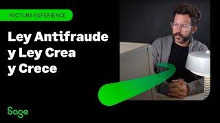 Sage -  Factura Experience. Ley Antifraude y Ley Crea y Crece con Alex Martínez 