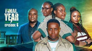 FINAL YEAR  Episode 6  High School Drama Series  Latest Nollywood Movies 2024