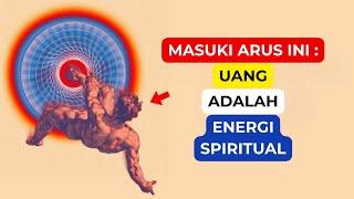 Uang Sebenarnya Adalah Energi Spiritual Yang Mengalir