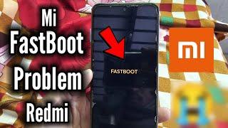 fix fastboot stuck problem  fastboot mode  redmi fastboot problem solved 2024