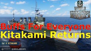 World of Warships- You Get A Buff You Get A Buff Everyone Gets A Buff Kitakami Returns