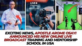 EXCITING NEWSAPST AROME ANNOUNCED HIS NEW ONLINE LIVE BROADCAST TRAINING & MENTORSHIP SCHOOL IN USA